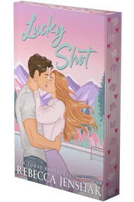 Lucky Shot (A Hockey Romance (Deluxe Limited Edition)) by Rebecca Jenshak, 9798347036578