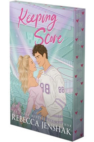 Keeping Score (A Hockey Romance (Deluxe Limited Edition)) by Rebecca Jenshak, 9798347036622