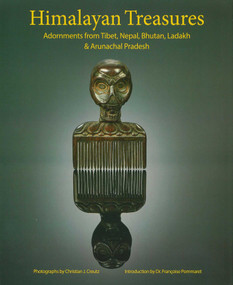Himalayan Treasures (Adornments from Tibet, Nepal, Bhutan, Ladakh & Arunachal Pradesh) by Manfred Giehmann, Christian J. Creutz, Francoise Pommaret, 9789811406560