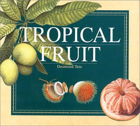 Tropical Fruit by Desmond Tate, 9789813018761