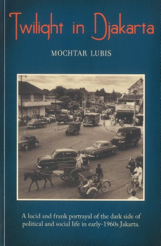 Twilight in DjakartA by Mochtar Lubis, 9789814260657