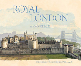 Royal London Sketchbook by John Cleave, Roger Williams, 9789814385428