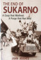 End of Sukarno:A Coup That Misfired (A Purge That Ran Wild) by John Huges, 9789814385756