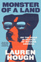 Monster of a Land (On the Road in Search of Modern America) by Lauren Hough, 9780593686621