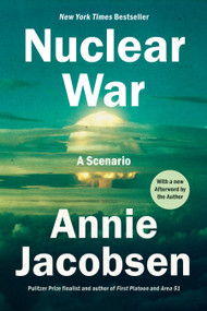 Nuclear War (A Scenario) - 9780593476116 by Annie Jacobsen, 9780593476116