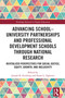 Advancing School-University Partnerships and Professional Development Schools through National Research by Joseph R. Feinberg, Susan L. Ogletree, 9781032806198