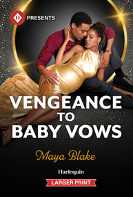 Vengeance to Baby Vows - 9781335773975 by Maya Blake, 9781335773975