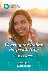 Wearing the Italian Surgeon's Ring by JC Harroway, 9781335993786