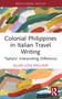 Colonial Philippines in Italian Travel Writing (“Italians” Interpreting Difference) - 9781032722306 by Jillian Loise Melchor, 9781032722306