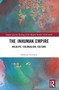 The Inhuman Empire (Wildlife, Colonialism, Culture) by Sadhana Naithani, 9781032700458