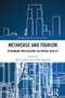 Metaverse and Tourism (Rethinking Implications on Virtual Reality) by Marco Valeri, Ahmad Albattat, 9781032804712