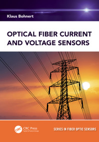 Optical Fiber Current and Voltage Sensors by Klaus Bohnert, 9780367570071
