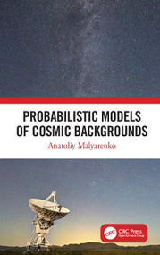 Probabilistic Models of Cosmic Backgrounds by Anatoliy Malyarenko, 9781032382937
