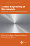 Surface Engineering of Biomaterials (Synthesis and Processing Techniques) by Ajit Behera, Debasis Nayak, Biswajit Kumar Swain, 9781032552859