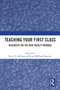 Teaching Your First Class (Research for the New Faculty Member) by Bruce D. McDonald III, William Hatcher, 9781032720432