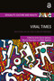 Viral Times (Reflections on the COVID-19 and HIV Pandemics) by Jaime García-Iglesias, Maurice Nagington, Peter Aggleton, 9781032764986