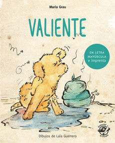 Valiente (En letra MAYÚSCULA y de imprenta) (Spanish Edition) by Maria Grau, 9788417210229