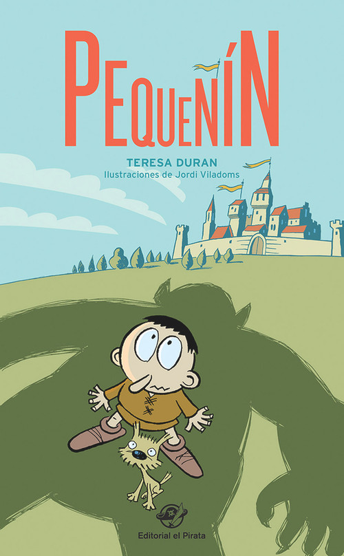 Pequeñín (Spanish Edition) by Teresa Duran, Jordi Viladoms, 9788417210434