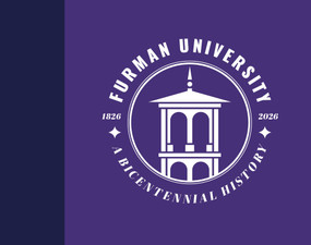 Furman University, 1826-2026 (A Bicentennial History) by Courtney Tollison, 9781478033462
