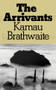 The Arrivants by Kamau Brathwaite, 9780811240543