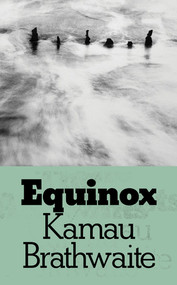 Equinox by Kamau Brathwaite, 9780811224475