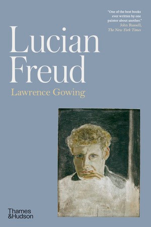 Lucian Freud by Lawrence Gowing, David Dawson, 9780500030912