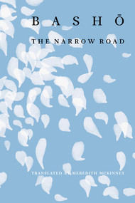 The Narrow Road of Oku by Matsuo Basho, Meredith McKinney, 9780811240567