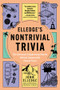 Elledge's Nontrivial Trivia (The Seriously Enlightening Stories Behind Supposedly Simple Facts) by Jonn Elledge, 9798893031485