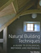 Natural Building Techniques (A Guide to Ecological Methods and Materials) by Tom Woolley, 9780719840470
