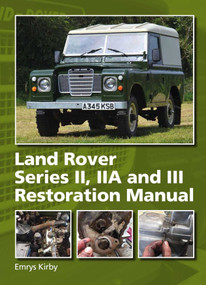 Land Rover Series II,IIA and III Restoration Manual by Emrys Kirby, 9780719841859