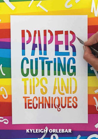 Papercutting (Tips and Techniques) by Kyleigh Orlebar, 9780719842092