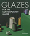 Glazes for the Contemporary Maker by Louisa Taylor, 9780719842405
