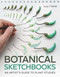 Botanical Sketchbooks (An Artist's Guide to Plant Studies) by Lucy SMith, 9780719843372