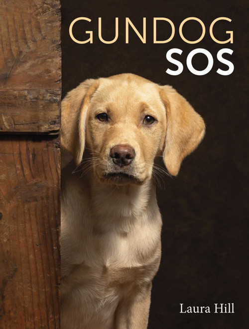 Gundog SOS by Laura Hill, 9780719843457