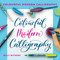 Colourful Modern Calligraphy by Milly Withers, 9780719844249