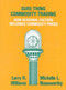 Sure Thing Commodity Trading (How Seasonal Factors Influence Commodity Prices) by Larry Williams, Michelle Noseworthy, 9780930233044