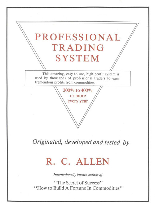 The Professional Trading System by R. C. Allen, 9780930233211