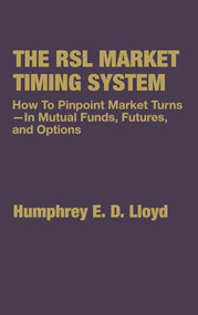 The RSL Market Timing Method by Humphrey Lloyd, 9780930233457