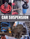 Car Suspension (Repair, Maintenance and Modification) by Julian Spender, 9781785006616