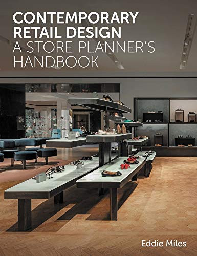 Contemporary Retail Design (A Store Planner's Handbook) by Eddie Miles, 9781785008702