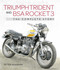 Triumph Trident and BSA Rocket 3 (The Complete Story) by Peter Henshaw, 9781785009716