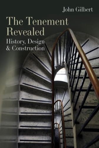 The Tenement Revealed by John Gilbert, 9781849955706