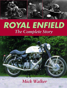 Royal Enfield (The Complete Story) by Mick Walker, 9781861265630
