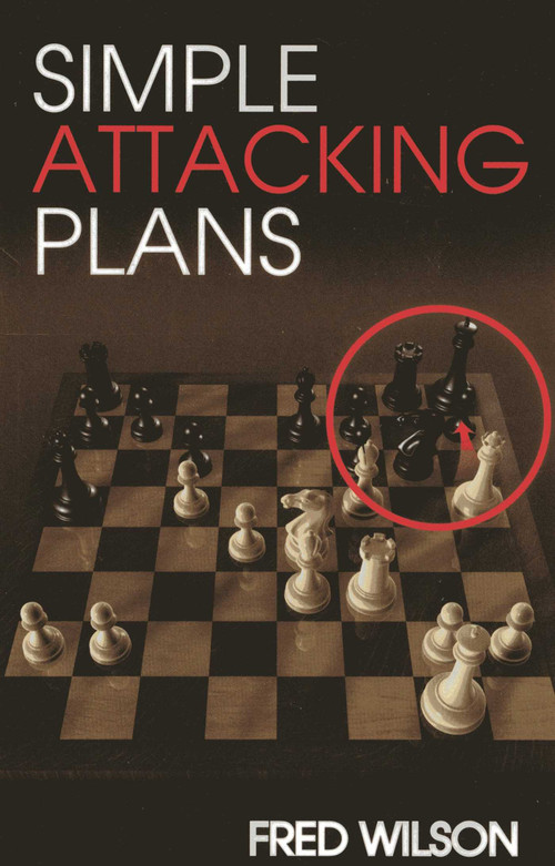 Simple Attacking Plans by Fred Wilson, 9781936277445