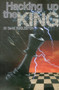 Hacking Up the King by David Eggleston, 9781936277490