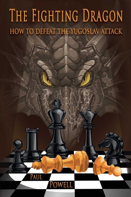 The Fighting Dragon (How to Defeat the Yugoslav Attack) by Paul Powell, 9781936277742