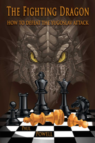 The Fighting Dragon (How to Defeat the Yugoslav Attack) by Paul Powell, 9781936277742