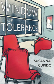 Window of Tolerance (A Novel) by Susanna Cupido, 9781990160363