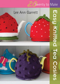 Easy Knitted Tea Cosies by Lee Ann Garrett, 9781782210108