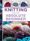 Knitting for the Absolute Beginner by Alison Dupernex, 9781844488735